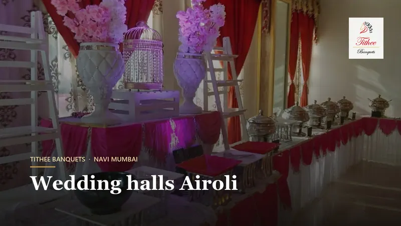 Wedding halls airoli | Tithee Banquets